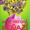 Plné vrecká peňazí
