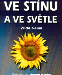 Ve stínu a ve světle