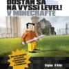 Dostaň sa na vyšší level v Minecrafte