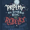 Príbehy na dobrú noc pre rebelky