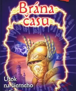 Brána času - Útok na čierneho rytiera