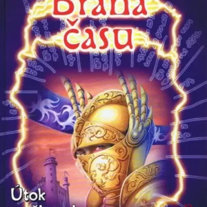 Brána času - Útok na čierneho rytiera