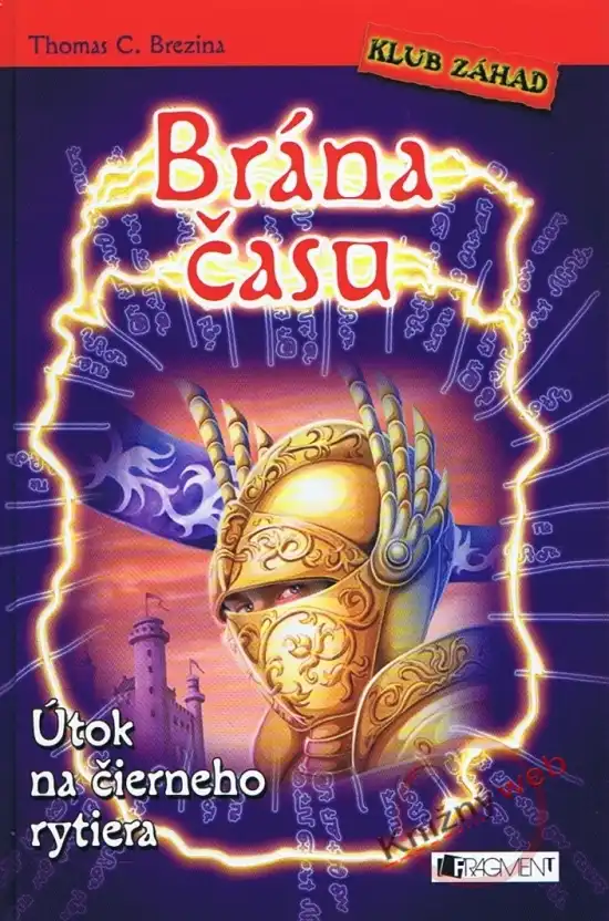 Brána času - Útok na čierneho rytiera