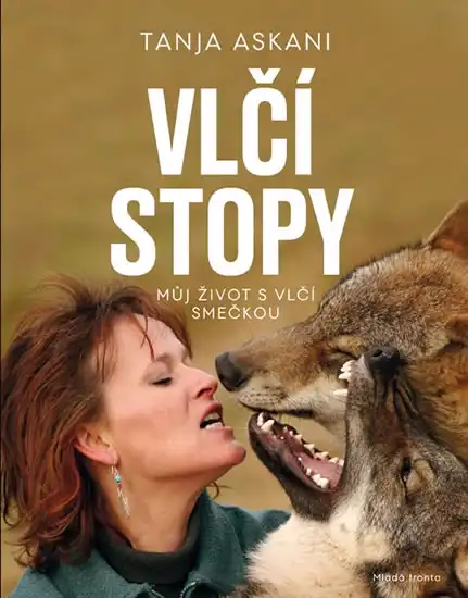 Vlčí stopy - Můj život s vlčí smečkou