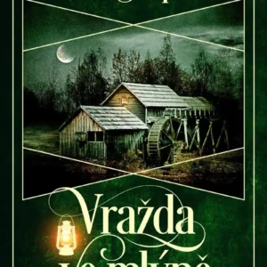 Vražda ve mlýně