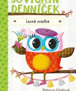 Sovičkin denníček Lesná svadba