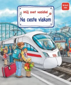 Môj svet vozidiel – Na ceste vlakom
