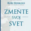 Zmeňte svoj svet