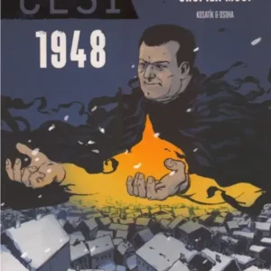 Češi 1948 - Jak se KSČ chopila moci
