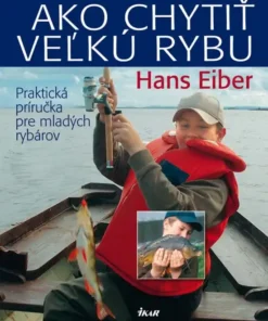 Ako chytiť veľkú rybu