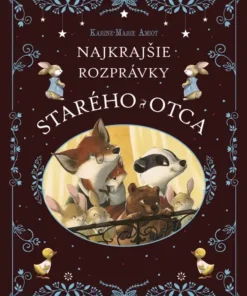 Najkrajšie rozprávky starého otca
