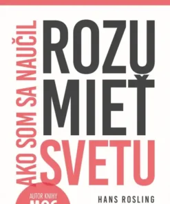 Ako som sa naučil rozumieť svetu