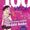 100 vecí, ktoré musí vedieť každá baba