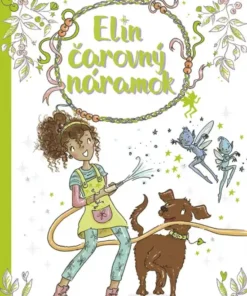 Elin čarovný náramok: Tajná skrýša