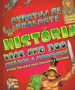 História - viac ako 300 otázok a odpovedí