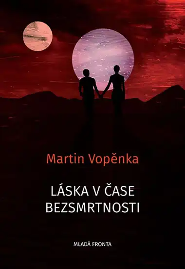 Láska v čase bezsmrtnosti