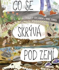 Co se skrývá pod zemí
