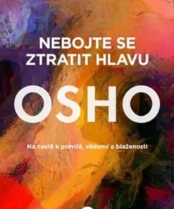 Nebojte se ztratit hlavu