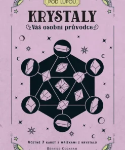 Krystaly Váš osobní průvodce
