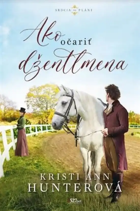 Ako očariť džentlmena