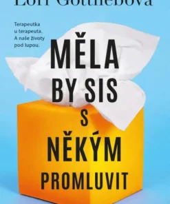 Měla by sis s někým promluvit