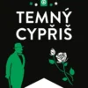 Temný cypřiš
