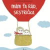 Mám ťa rád, sestrička