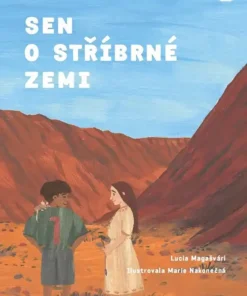 Sen o stříbrné zemi
