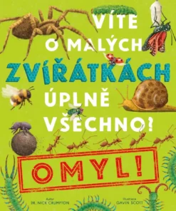Víte o malých zvířátkách úplně všechno? Omyl!
