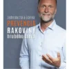 Jednoduchá a účinná prevencia rakoviny hrubého čreva
