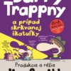 Barry Trappny a prípad skrkvanej škatuľky