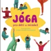 Jóga v denním životě pro děti a mládež