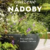 Přírodně osázené nádoby