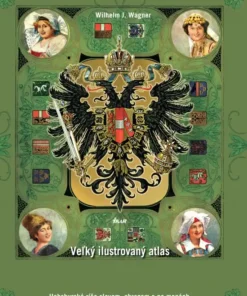 Veľký ilustrovaný atlas Rakúsko-Uhorska