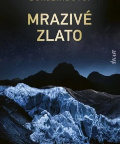 Mrazivé zlato