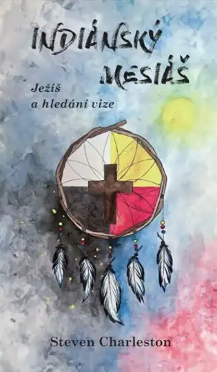 Indiánský mesiáš