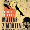 Maliar z Moulin Rouge