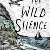 The Wild Silence