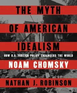 The Myth of American Idealism