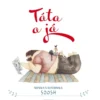 Táta a já