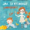 Jak si vychovat sourozence
