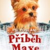Psí poslání: Příběh Maxe