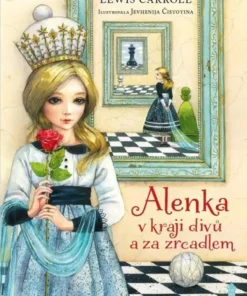 Alenka v kraji divů a za zrcadlem