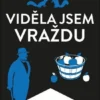 Viděla jsem vraždu