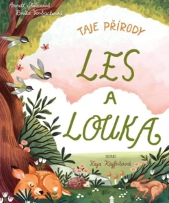 Taje přírody: Les a louka