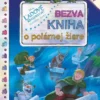 Ľadové kráľovstvo: Bezva kniha o polárnej žiare