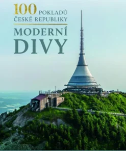 100 pokladů České republiky: Moderní divy