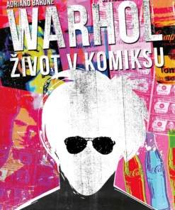 Andy Warhol: Život v komiksu