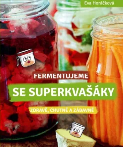 Fermentujeme se Superkvašáky