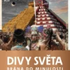 Brána do minulosti: Divy světa
